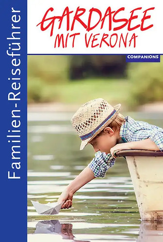 Familienreiseführer gardasee - familienreiseführer,