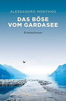 Das böse vom gardasee - böse,