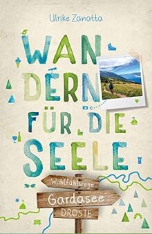 Gardasee wandern für die - gardasee.,